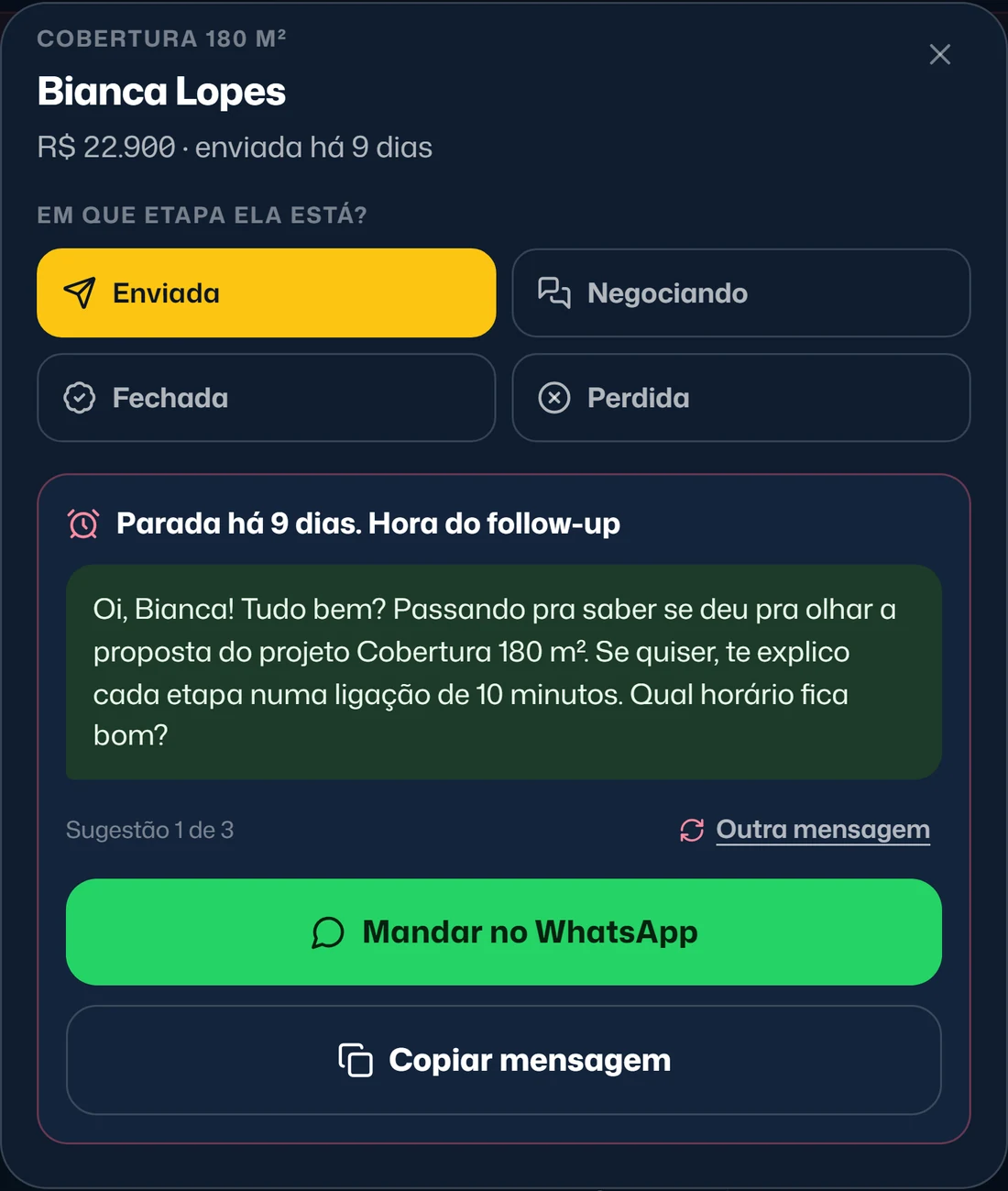 Proposta parada há 9 dias com a mensagem de follow-up pronta pra mandar no WhatsApp